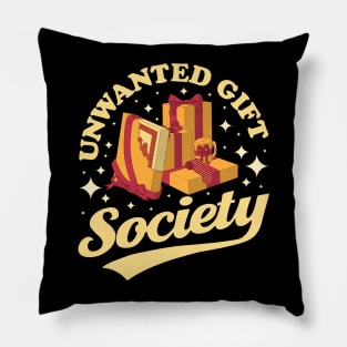 Unwanted Gift Society - Funny Christmas Pillow