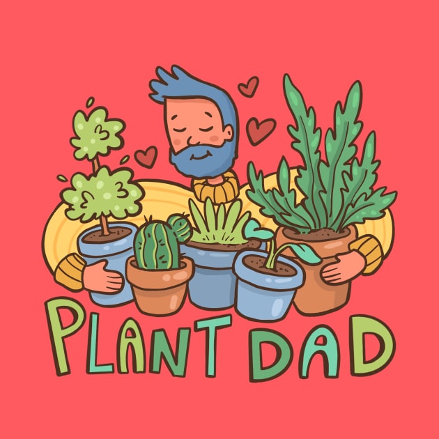 Plant Dad by Alexandra Franzese