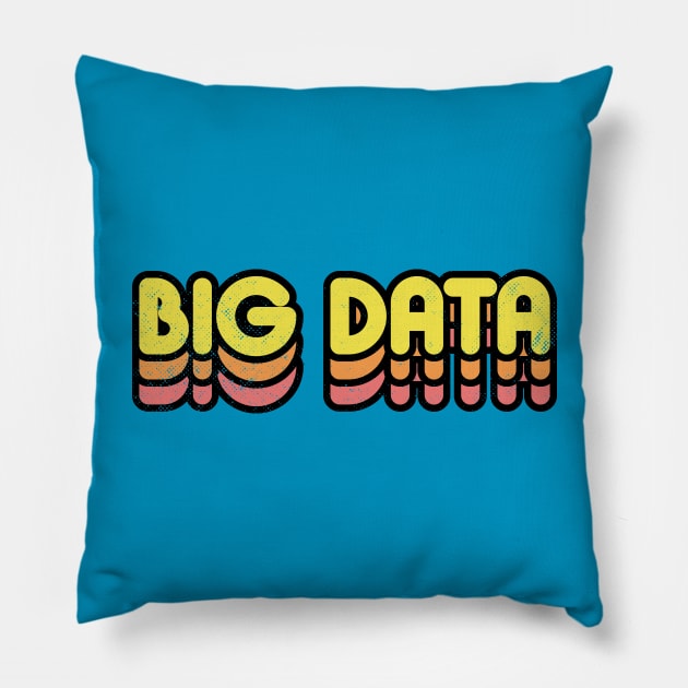 Big Data Retro Pillow by rojakdesigns