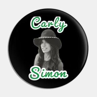 Carly Simon Pin