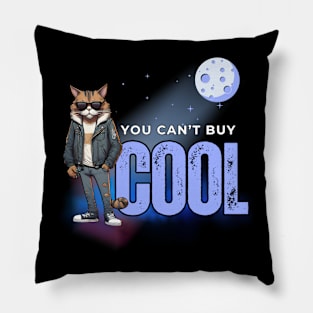 You Can't Buy Cool Pillow