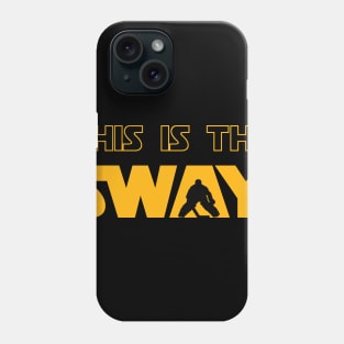 THIS IS THE SWAY Phone Case