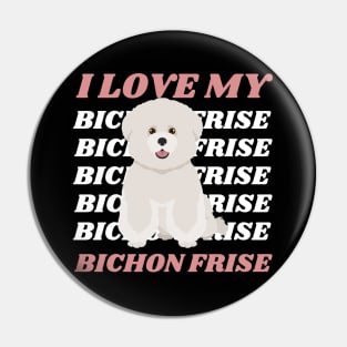 I love my Bichon Frise Life is better with my dogs Dogs I love all the dogs Pin