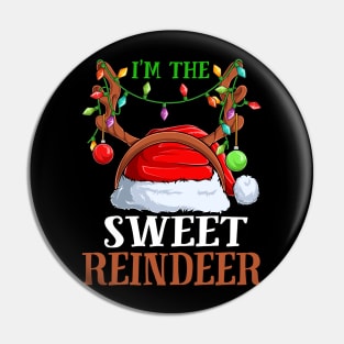 Im The Sweet Reindeer Christmas Funny Pajamas Funny Christmas Gift Pin