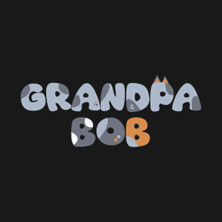 grandpa bob character cartoon T-Shirt