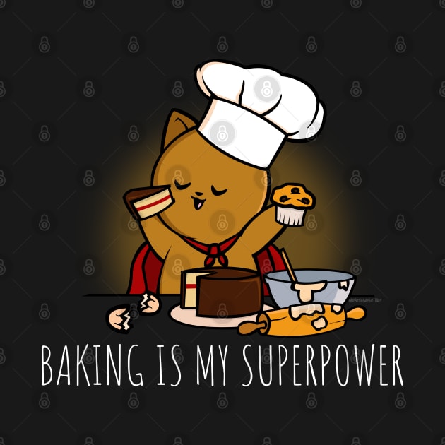 Baking Is My Superpower Funny Cute Baker by NerdShizzle