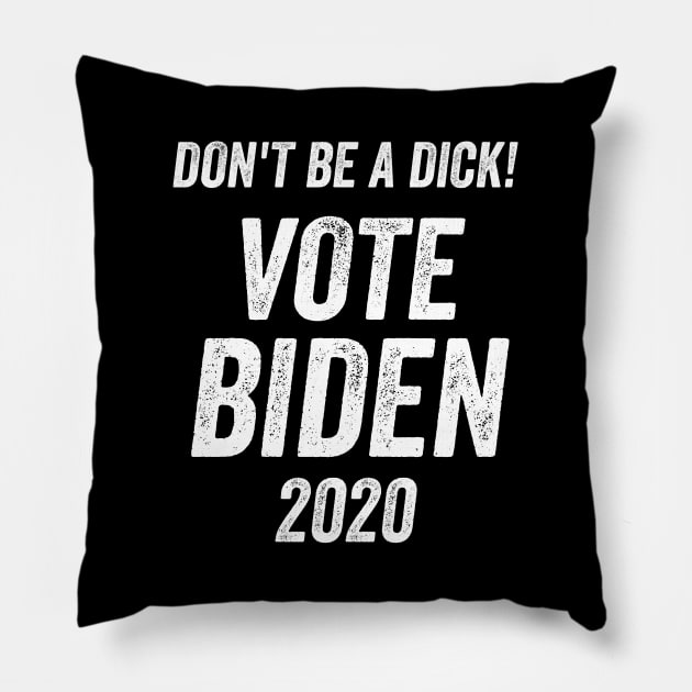 Vote Pro Biden Anti-Trump 2020 Pillow by Midlife50