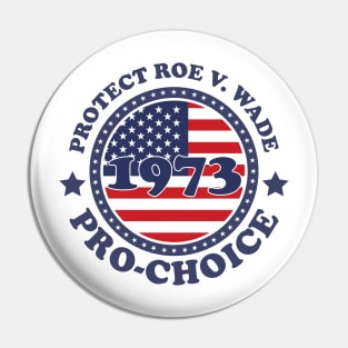 Vintage Womens 1973 Pro Choice Roe v. Wade Protest Abortion Law Pin