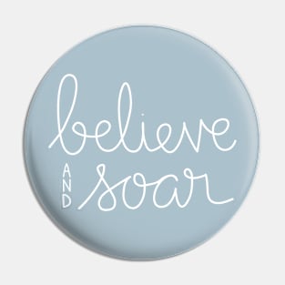 Believe and Soar Pin