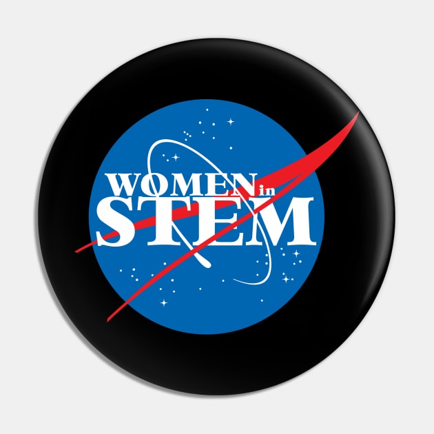 Women in STEM Pin by MadEDesigns