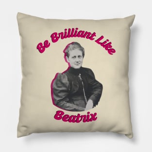 Be brilliant like Beatrix Pillow