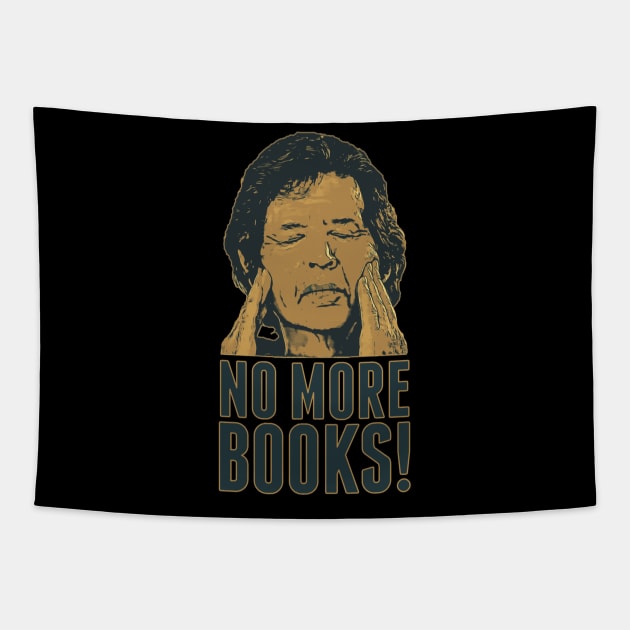 Neil Breen - NO MORE BOOKS! Tapestry by AthenaBrands