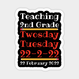 Teaching 2nd Grade Twosday Tuesday 22 February 2022 Magnet