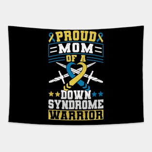 Down Syndrome Support Awareness Proud Mom Of A Down Syndrome Warrior Tapestry