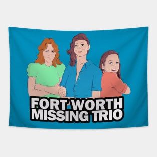 Fort Worth Missing Trio Tapestry