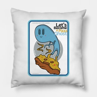 Let's become a pizza ghost ver 2 Pillow