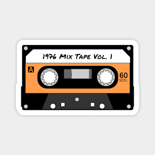 1976 Mix Tape Vol. 1 - Retro/Vintage Cassette Tape Magnet