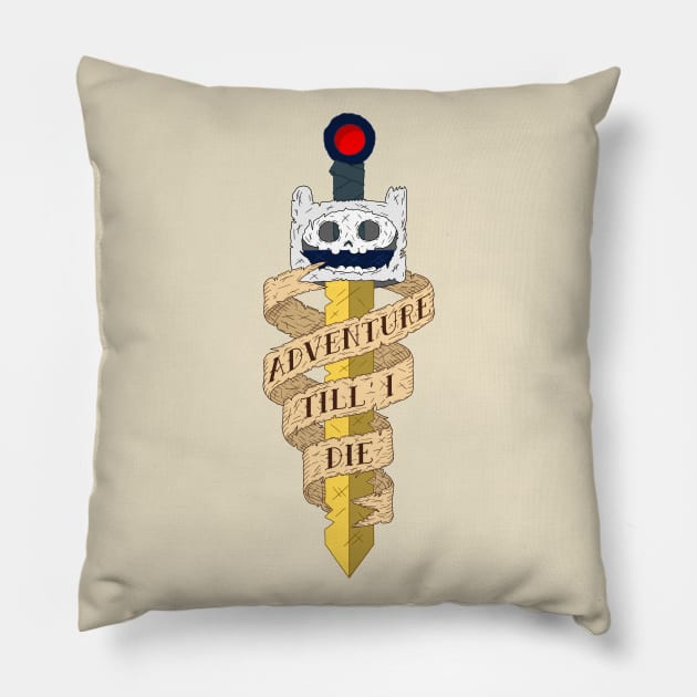 Adventure Till' I Die Pillow by Aguvagu