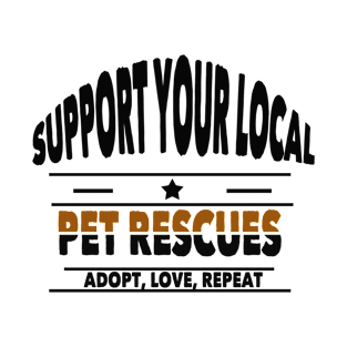 pet rescues T-Shirt