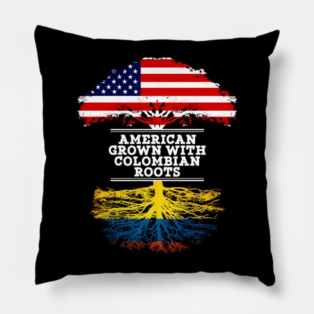 American Grown With Colombian Roots - Gift for Colombian From Colombia Pillow by Country Flags