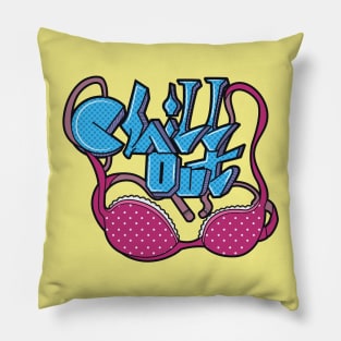 Chill Out Brah Pillow