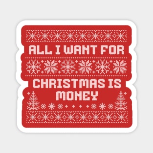 All I want for Christmas is money Magnet