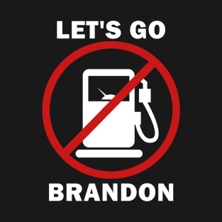 Let's go Brandon T-Shirt