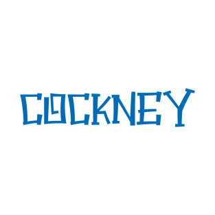 Cockney - Tottenham, London, England T-Shirt