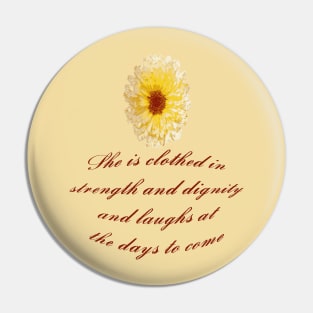 She Is Clothed With Strength And Dignity Proverbs 31:25 Pin