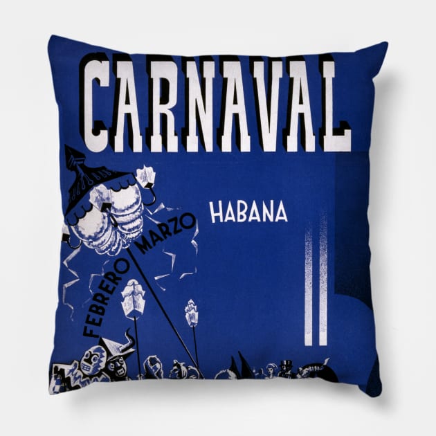 Vintage Travel Poster Cuba Habana Carnaval Pillow by vintagetreasure