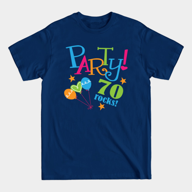 Discover 70th Birthday Party - 70th Birthday Party - T-Shirt