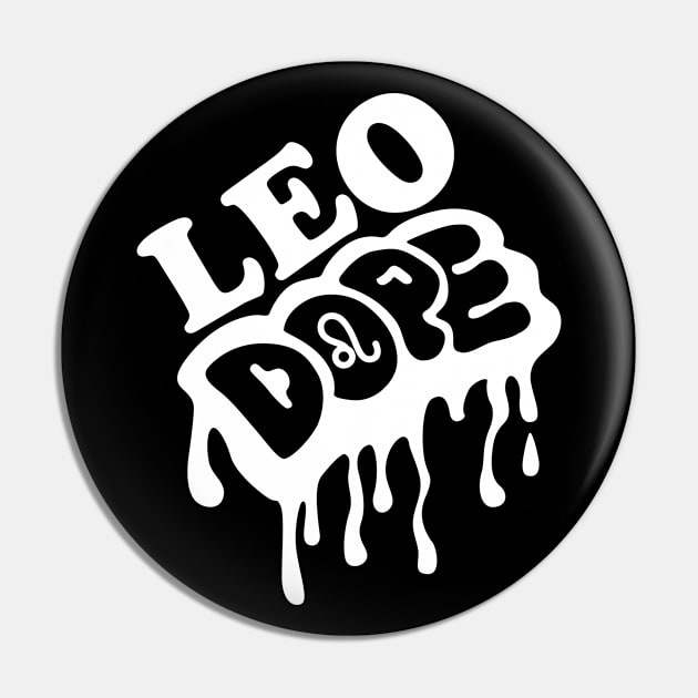 Leo Dope Zodiac Sign Pin by ThyShirtProject - Affiliate