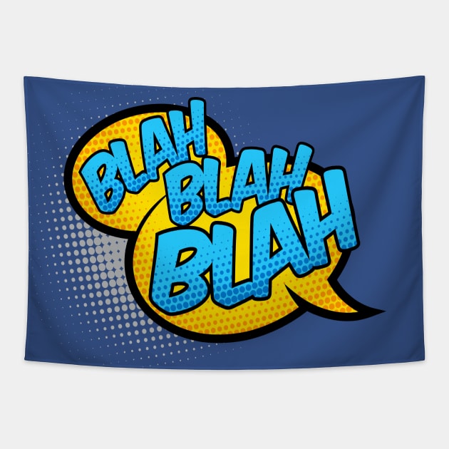 Blah Blah Blah Tapestry by JunkyDotCom