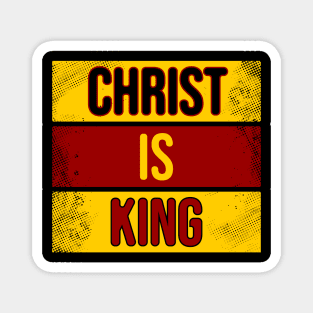 Christ Is KING Magnet