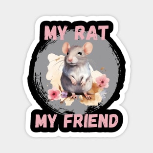 Watercolor Rat My Rat My Friend Magnet