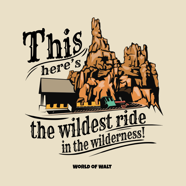 The Wildest Ride by World of Walt