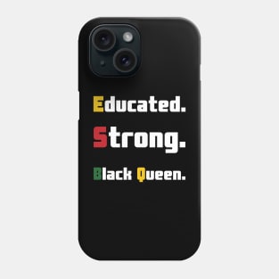 Educated Strong Black Queen Phone Case