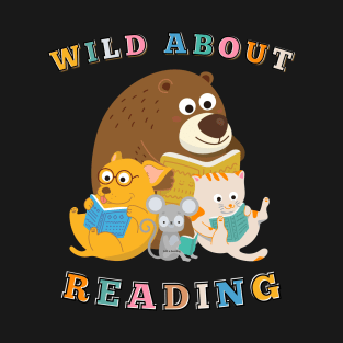 Wild About Reading Student Teacher Library Book T-Shirt