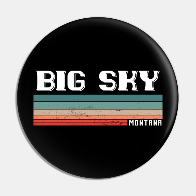Big Sky Montana Pin by Anv2