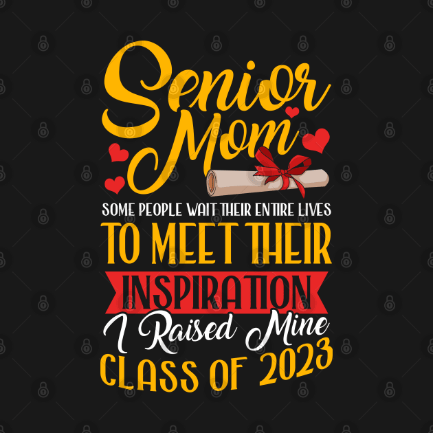 Senior Mom. Senior 2023. Class of 2023 Graduate. by KsuAnn