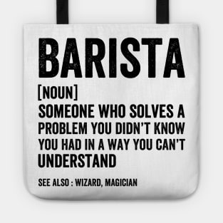 Barista Noun Definition Job - Funny Barista Black Stylle Tote