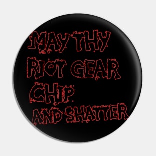 Riot gear. Pin