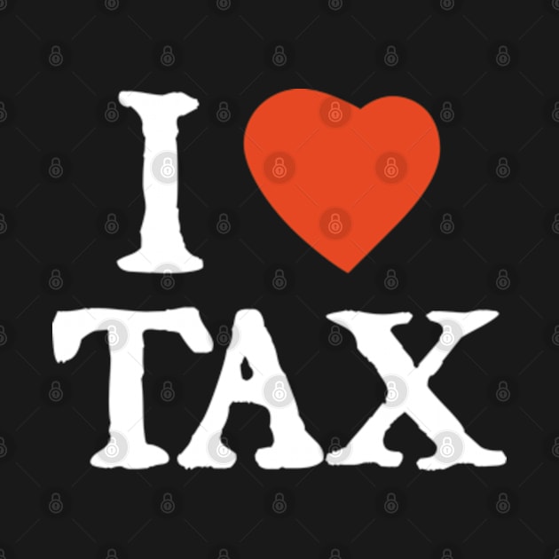 I Love I Heart tax by  hal mafhoum?