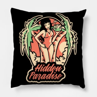 hidden paradise Pillow