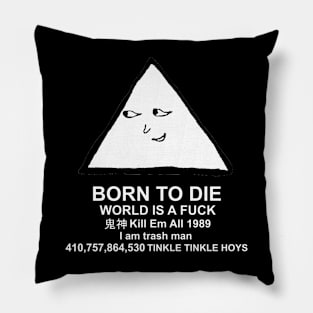 I am triangle man Pillow