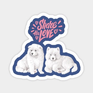 Samoyed Dogs Share the Love Magnet