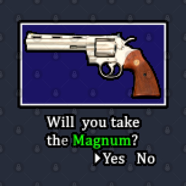 Will you take the Magnum? by CCDesign