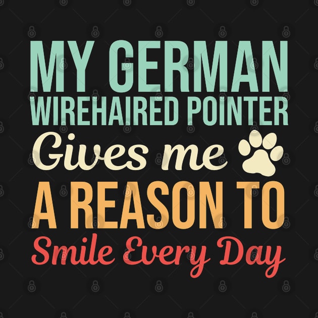 My German Wirehaired Pointer Gives Me A Reason To Smile by White Martian