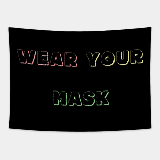 wear your mask Tapestry
