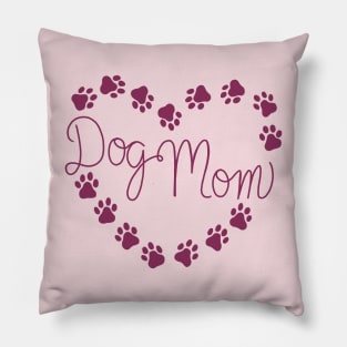 Dog Mom Pillow